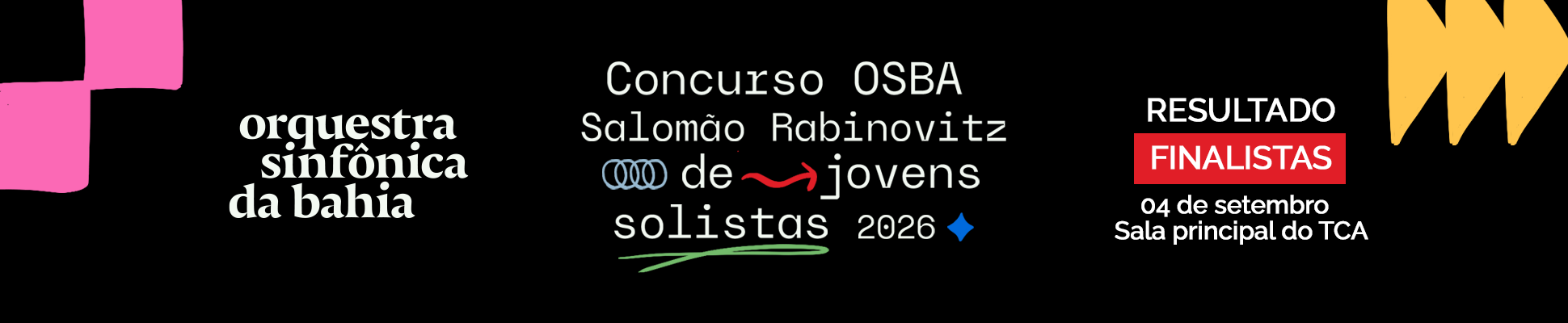 Lista de aprovados para a etapa final do Concurso OSBA Salomão Rabinovitz de Jovens Solistas 2026